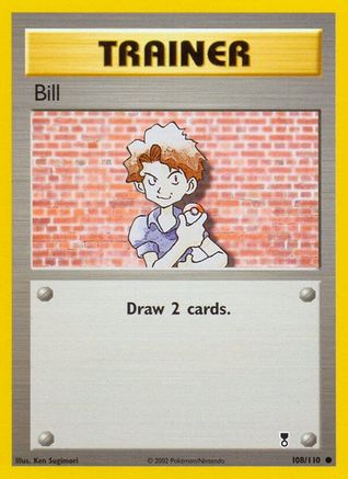 Bill 108 - Reverse Holofoil Legendary Collection - Common